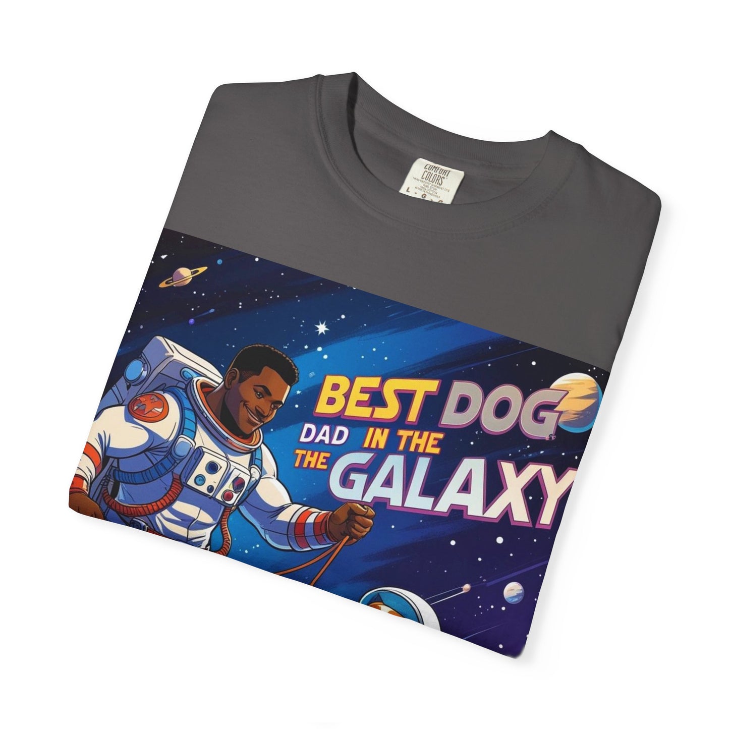 Best Dog Dad in the Galaxy T-Shirt, Unisex Space-Themed Tee, Dog Lover Gift, Father's Day Shirt, Gift for Dog Dads, Galaxy Graphic Tee