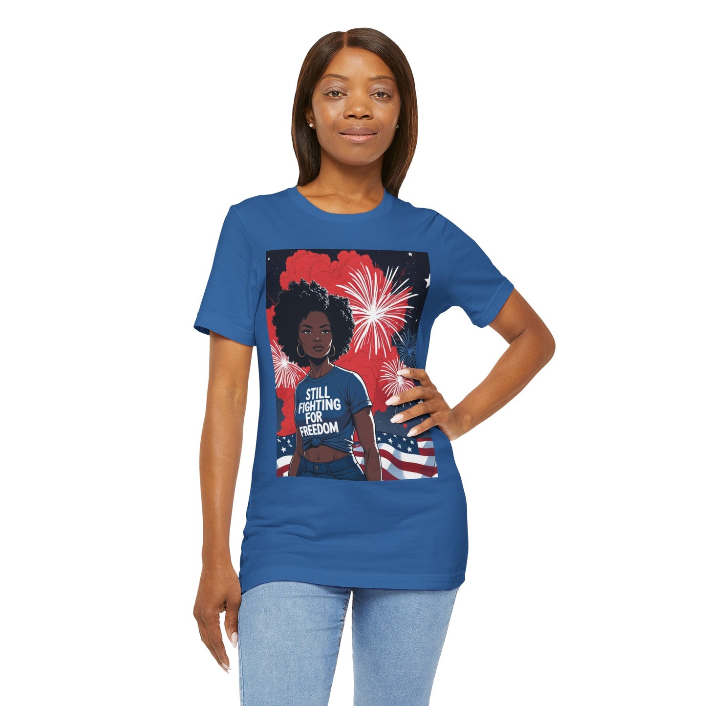 Patriotic Graphic Tee, Still Fighting for Freedom Shirt, Independence Day Outfit, Summer Casual Wear, Equality T-Shirt, Gift for Activists, 4Th of July