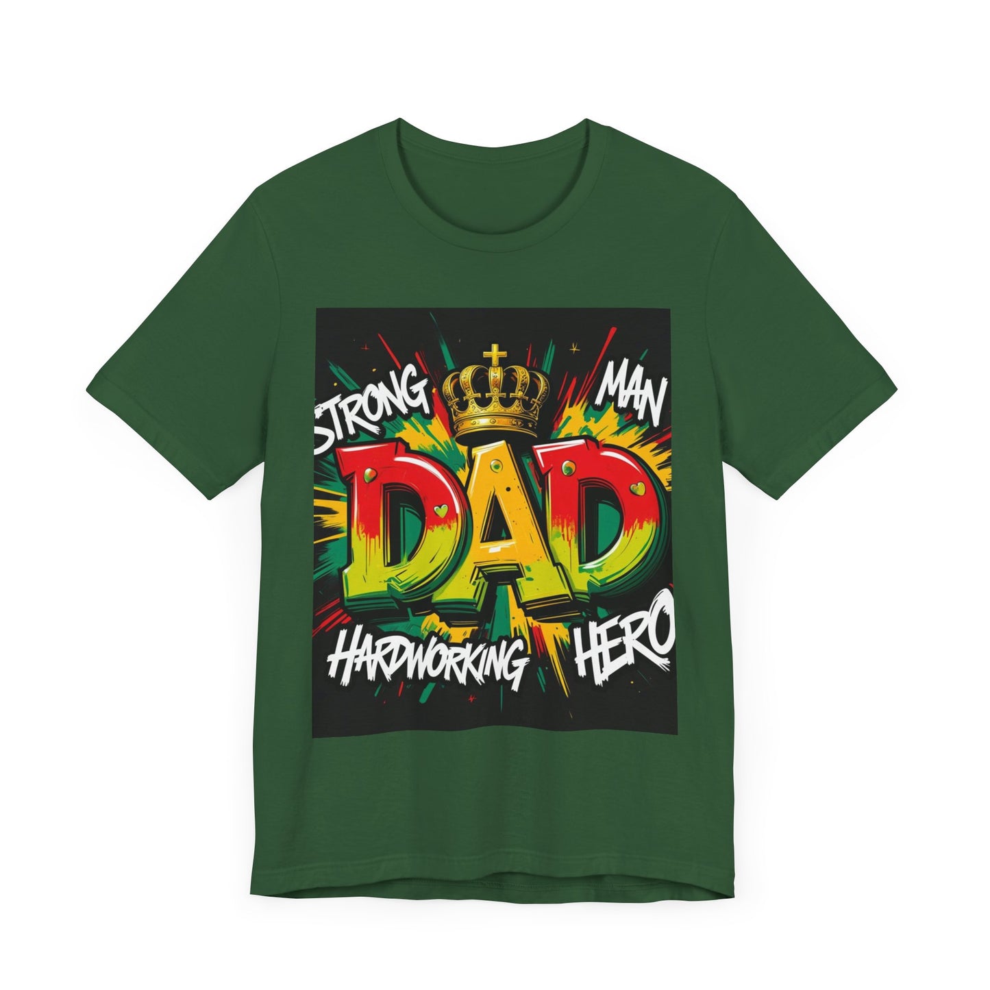 Strong Dad Graphic Tee - Perfect Father's Day Gift, Casual Summer Wear, Men's T-Shirt, Inspirational Apparel, Unique Dad Shirt