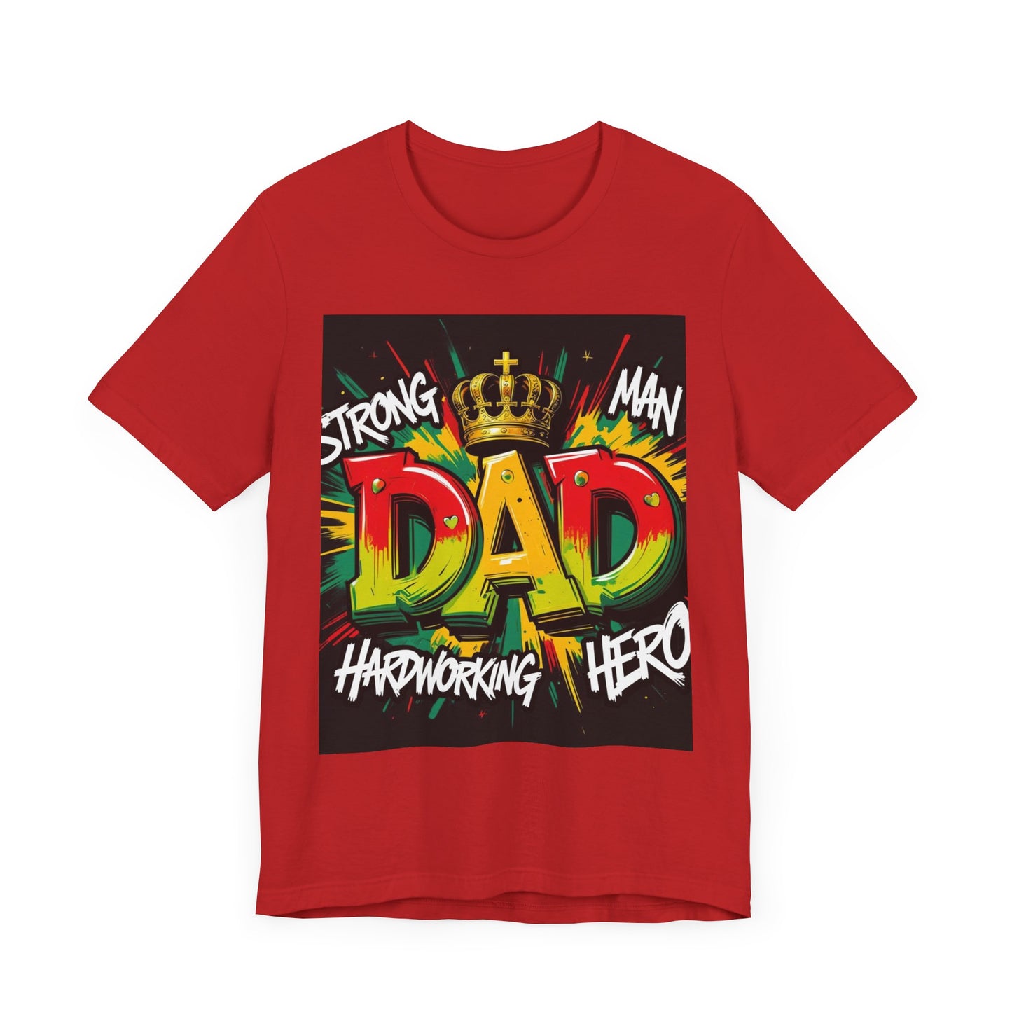 Strong Dad Graphic Tee - Perfect Father's Day Gift, Casual Summer Wear, Men's T-Shirt, Inspirational Apparel, Unique Dad Shirt