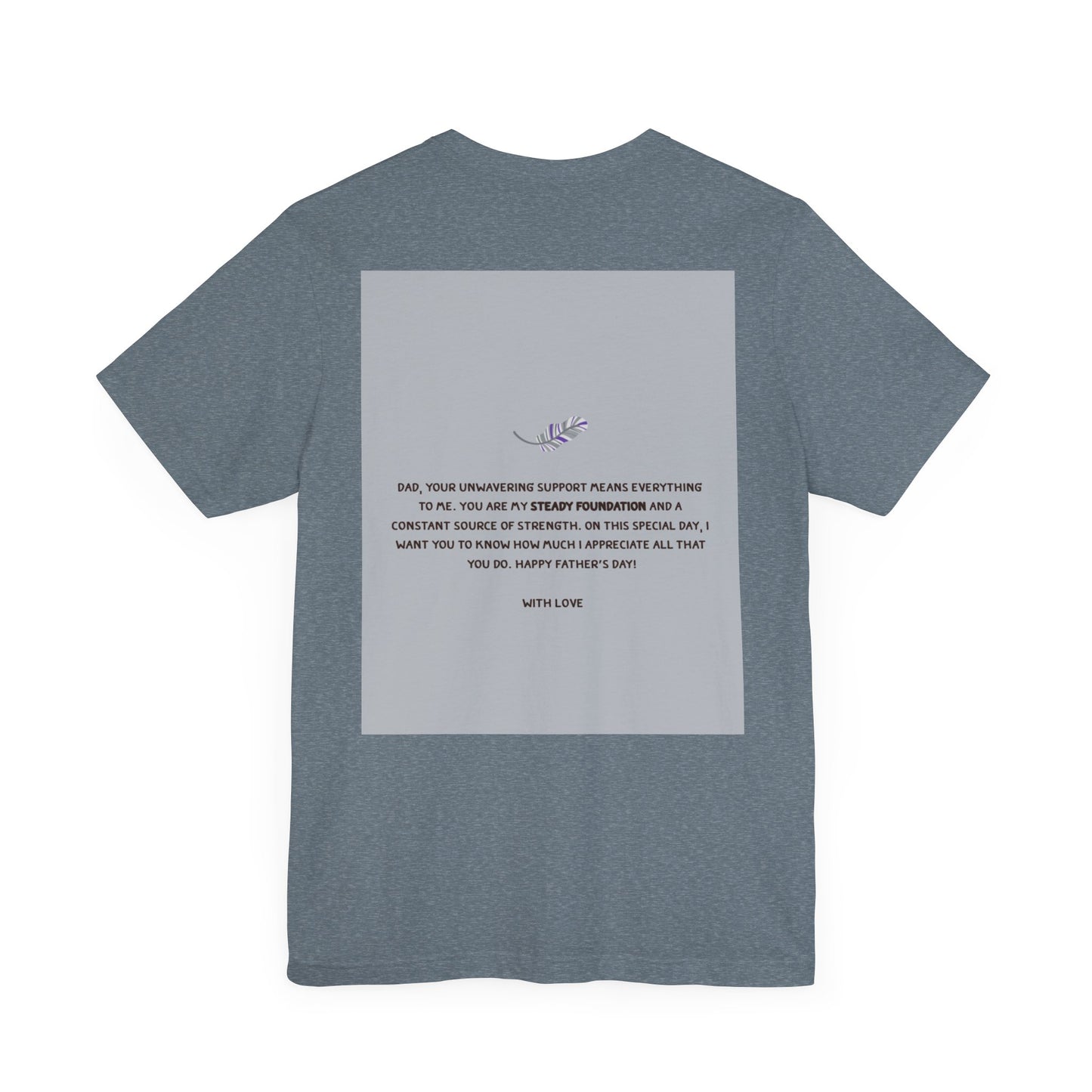Father's Day Unisex Tee, Dad Gift Shirt, Casual Reminder, Family Love Apparel, Thoughtful Father's Day Gift