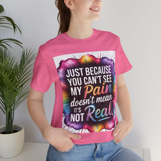 Inspirational, Encouragement Tee, Motivation, Chronic Illness, Pain management Warrior