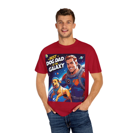 Best Dog Dad in the Galaxy Tee | Unisex Garment-Dyed T-shirt, Dog Lover Gift, Father's Day Shirt, Cute Dog Dad Apparel, Space Theme Tee