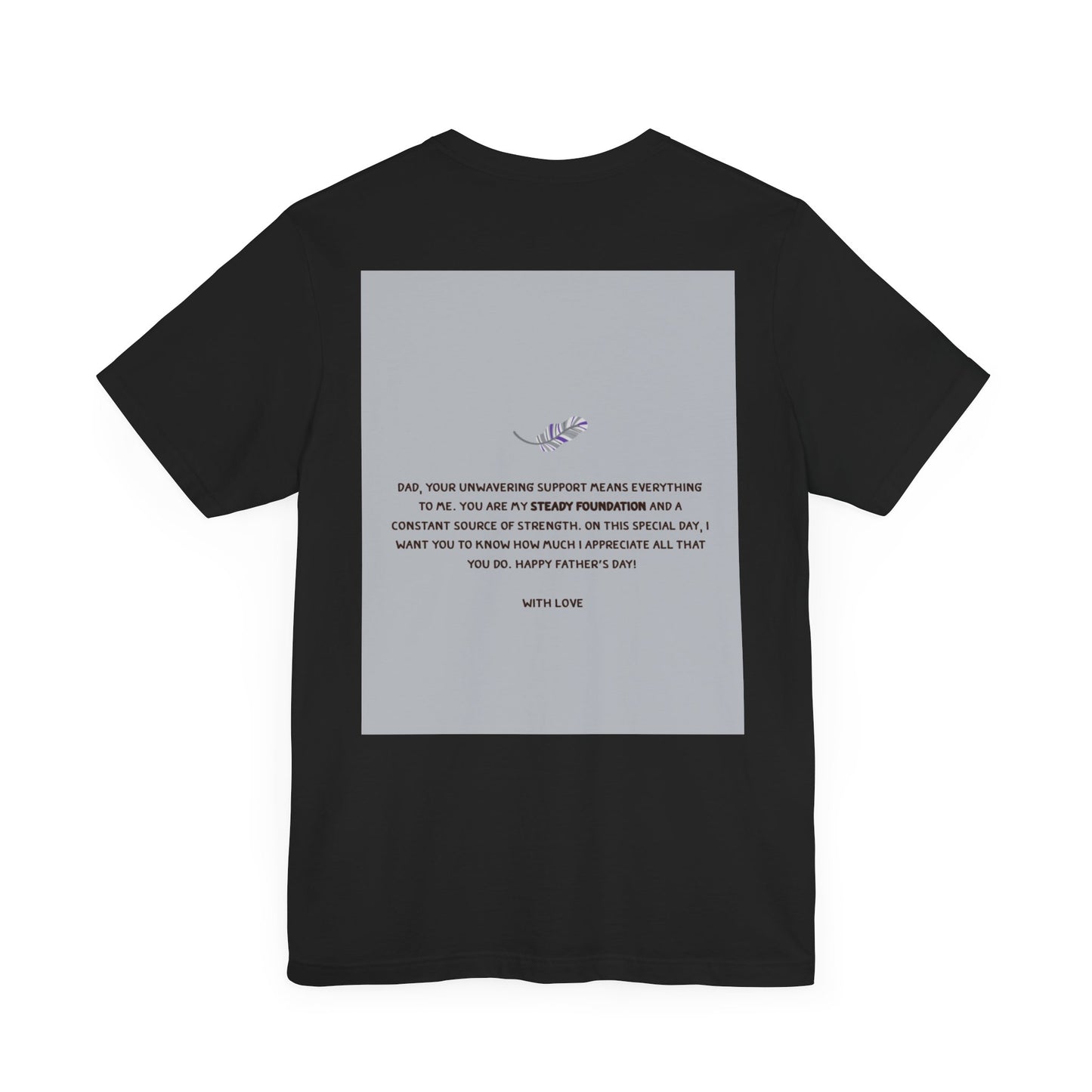 Father's Day Unisex Tee, Dad Gift Shirt, Casual Reminder, Family Love Apparel, Thoughtful Father's Day Gift