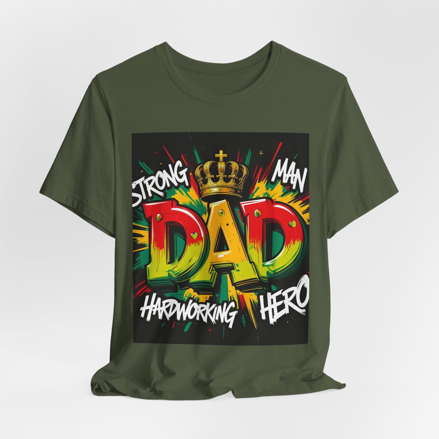 Strong Dad Graphic Tee - Perfect Father's Day Gift, Casual Summer Wear, Men's T-Shirt, Inspirational Apparel, Unique Dad Shirt