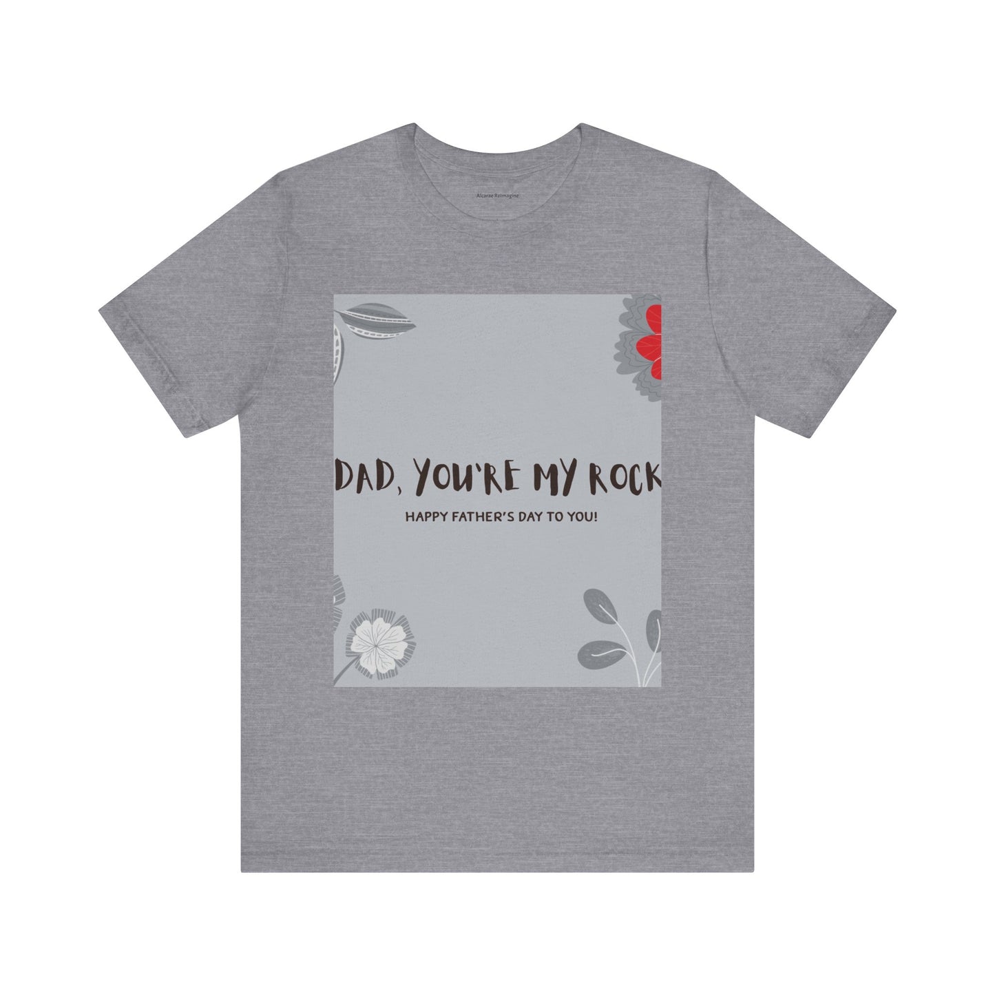 Father's Day Unisex Tee, Dad Gift Shirt, Casual Reminder, Family Love Apparel, Thoughtful Father's Day Gift