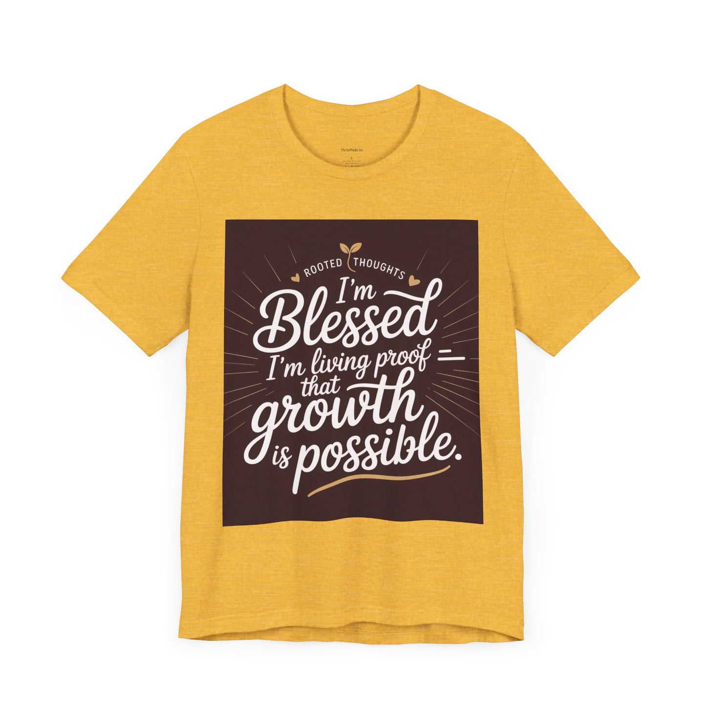 Unisex Growth Proof Tee - I'm Blessed, Inspirational Shirt, Motivational Gift, Spiritual Apparel, Positive Vibes, Everyday Wear