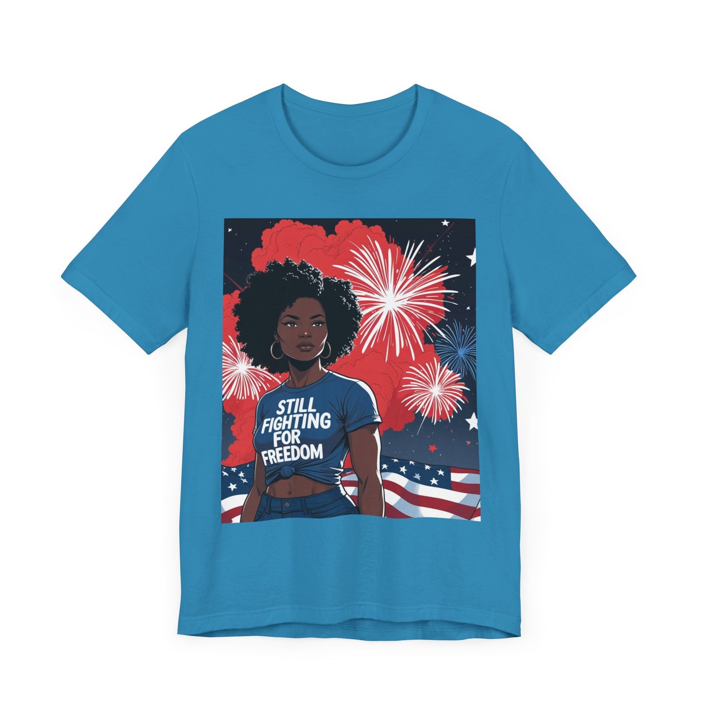 Patriotic Graphic Tee, Still Fighting for Freedom Shirt, Independence Day Outfit, Summer Casual Wear, Equality T-Shirt, Gift for Activists, 4Th of July