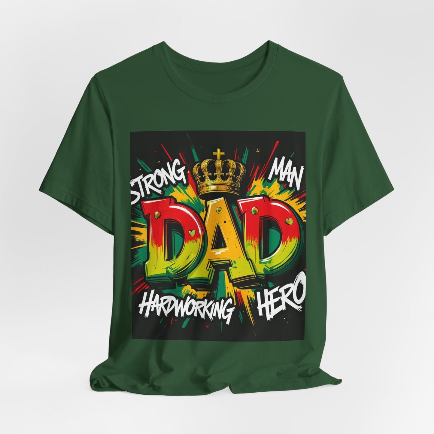 Strong Dad Graphic Tee - Perfect Father's Day Gift, Casual Summer Wear, Men's T-Shirt, Inspirational Apparel, Unique Dad Shirt