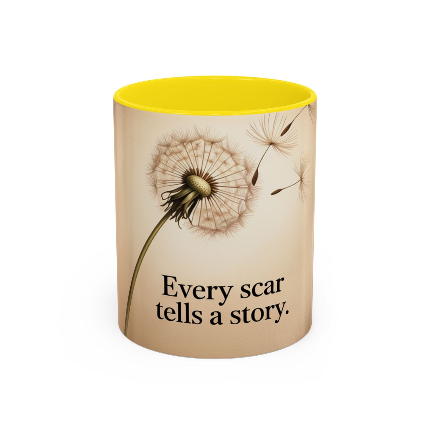 Dandelion Scar Inspirational Coffee Mug - Every Scar Tells a Story - 11/15oz