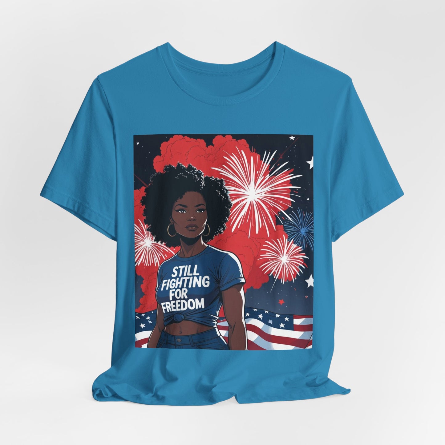 Patriotic Graphic Tee, Still Fighting for Freedom Shirt, Independence Day Outfit, Summer Casual Wear, Equality T-Shirt, Gift for Activists, 4Th of July