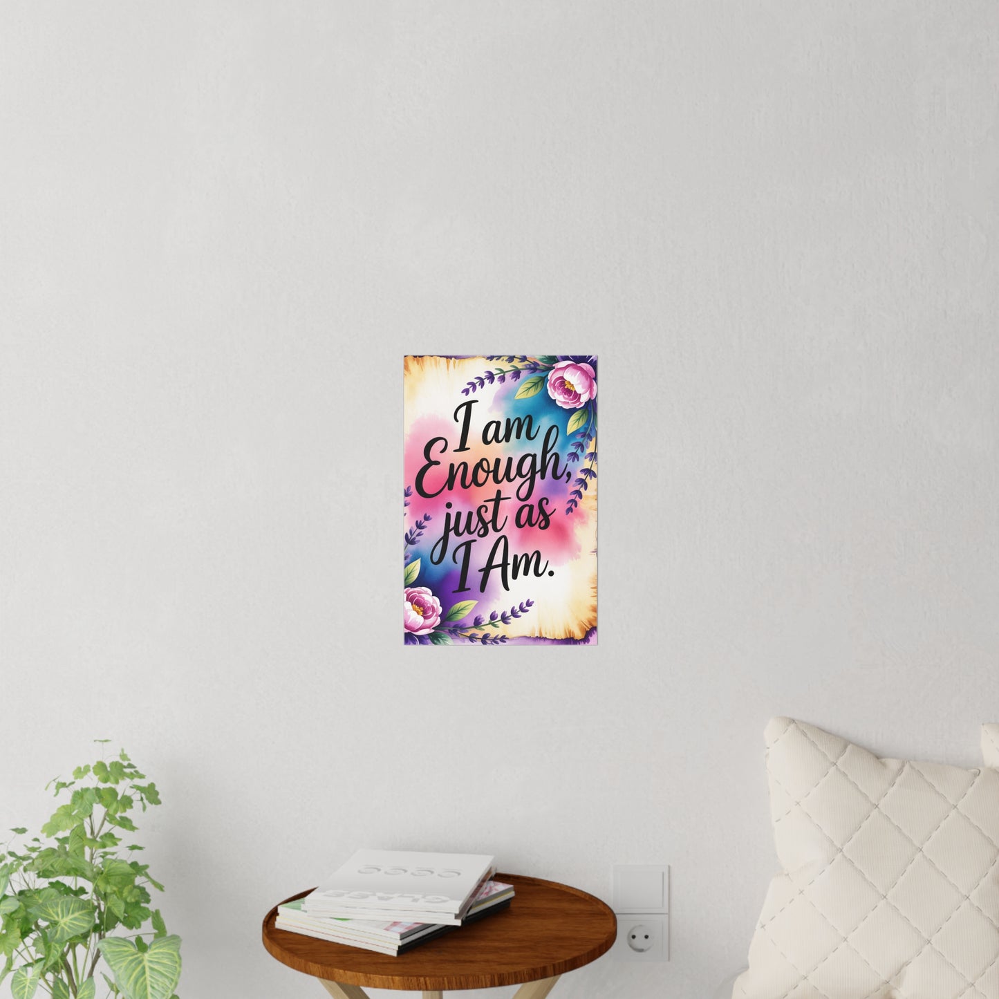 Organic Inspirational Wall Decal  'I Am Enough, Just As I Am'  Uplifting Home Decor, Gifts for Mom, Sister, Girlfriends