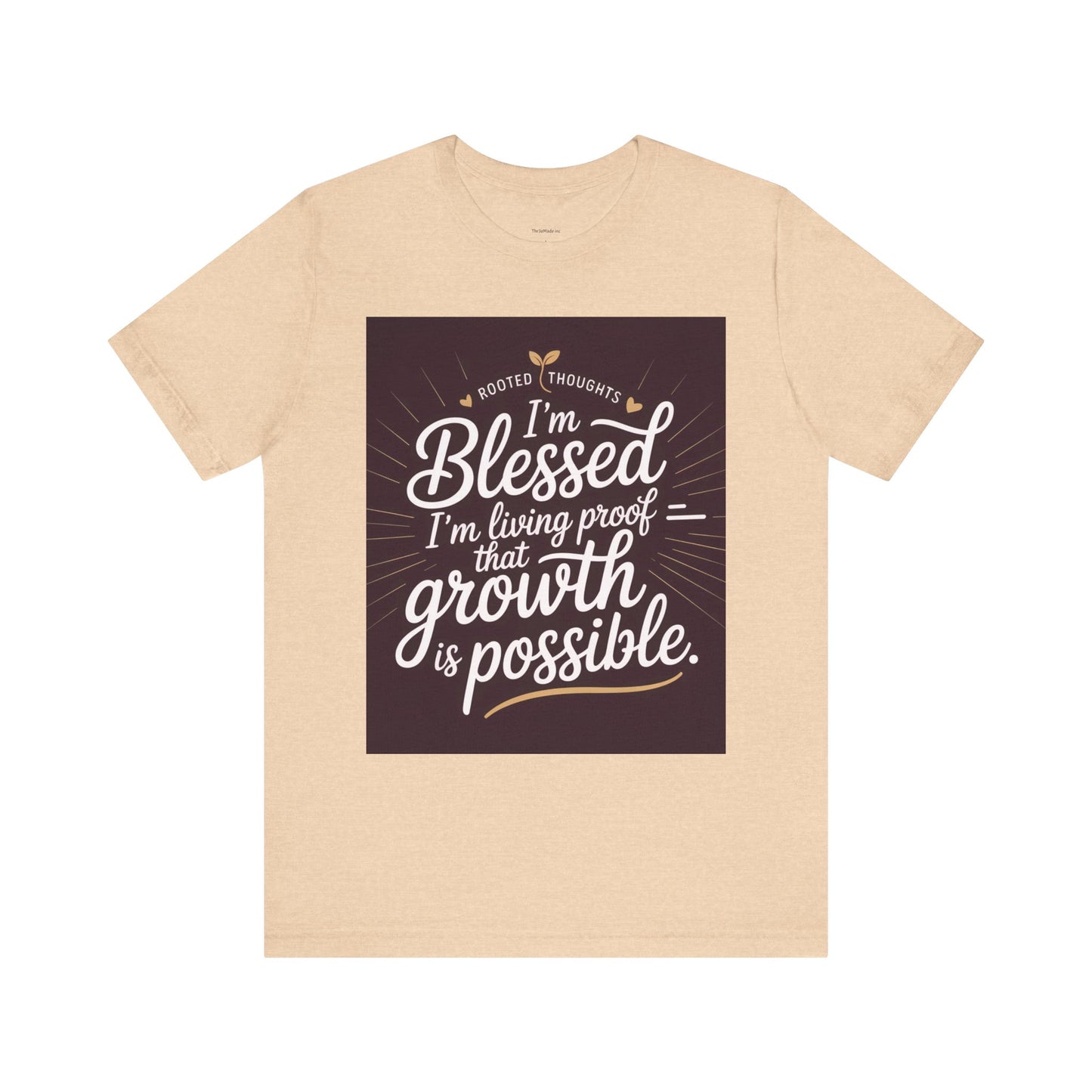 Unisex Growth Proof Tee - I'm Blessed, Inspirational Shirt, Motivational Gift, Spiritual Apparel, Positive Vibes, Everyday Wear