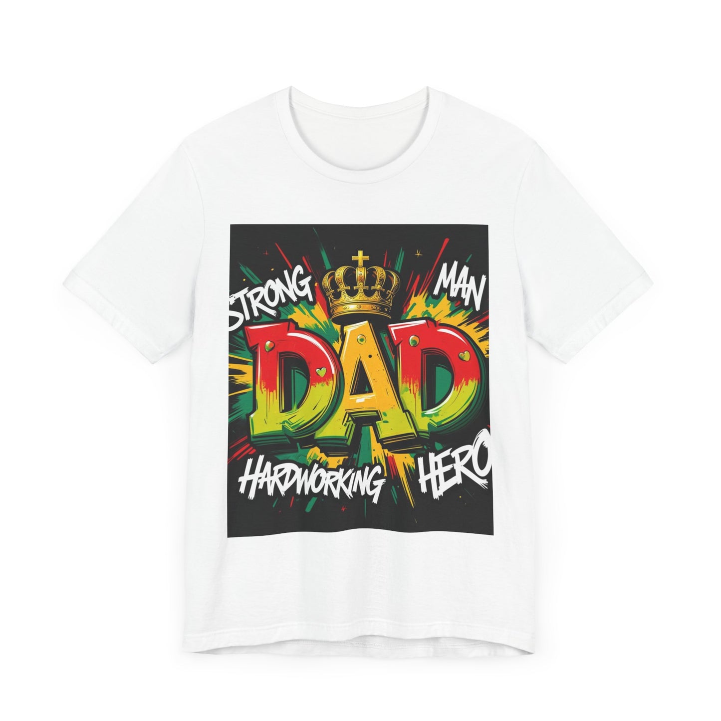 Strong Dad Graphic Tee - Perfect Father's Day Gift, Casual Summer Wear, Men's T-Shirt, Inspirational Apparel, Unique Dad Shirt