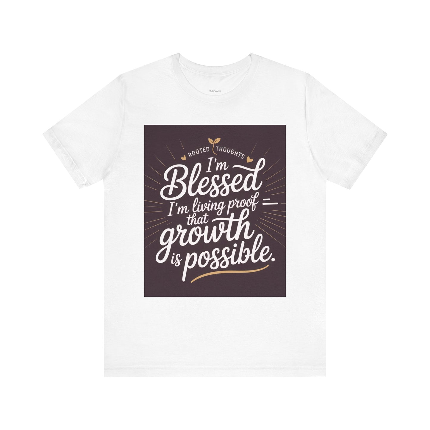 Unisex Growth Proof Tee - I'm Blessed, Inspirational Shirt, Motivational Gift, Spiritual Apparel, Positive Vibes, Everyday Wear