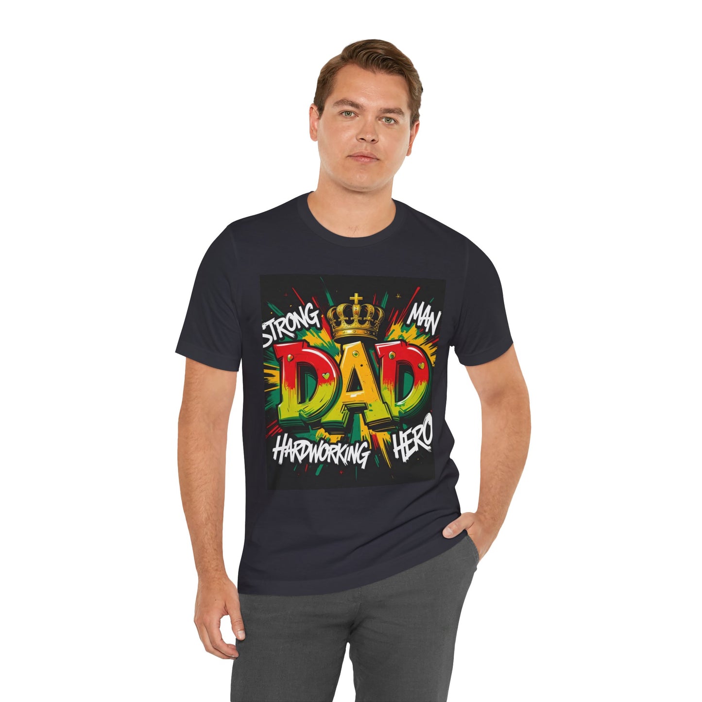 Strong Dad Graphic Tee - Perfect Father's Day Gift, Casual Summer Wear, Men's T-Shirt, Inspirational Apparel, Unique Dad Shirt