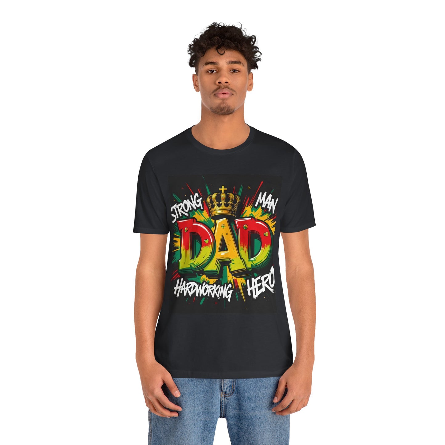 Strong Dad Graphic Tee - Perfect Father's Day Gift, Casual Summer Wear, Men's T-Shirt, Inspirational Apparel, Unique Dad Shirt