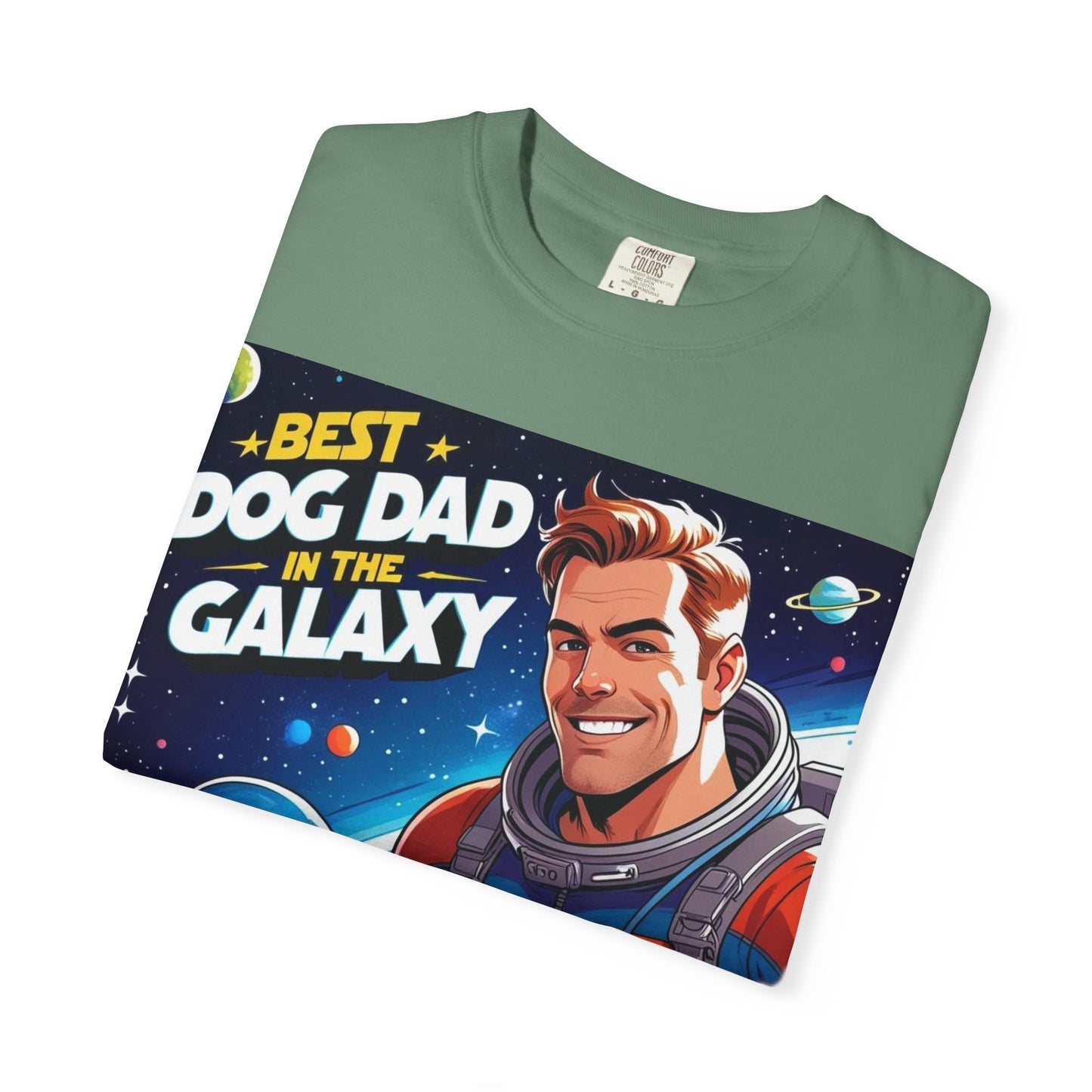 Best Dog Dad in the Galaxy Tee | Unisex Garment-Dyed T-shirt, Dog Lover Gift, Father's Day Shirt, Cute Dog Dad Apparel, Space Theme Tee