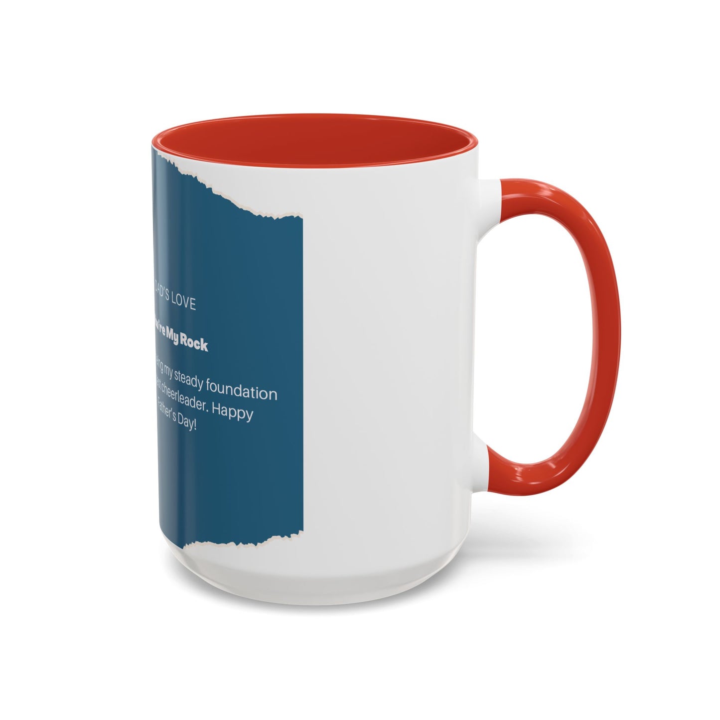 Dad's Love Accent Coffee Mug, Inspirational Dad Mug, Father's Day Gift, Personalized Coffee Cup, Unique Gift for Dad, Family Reminder