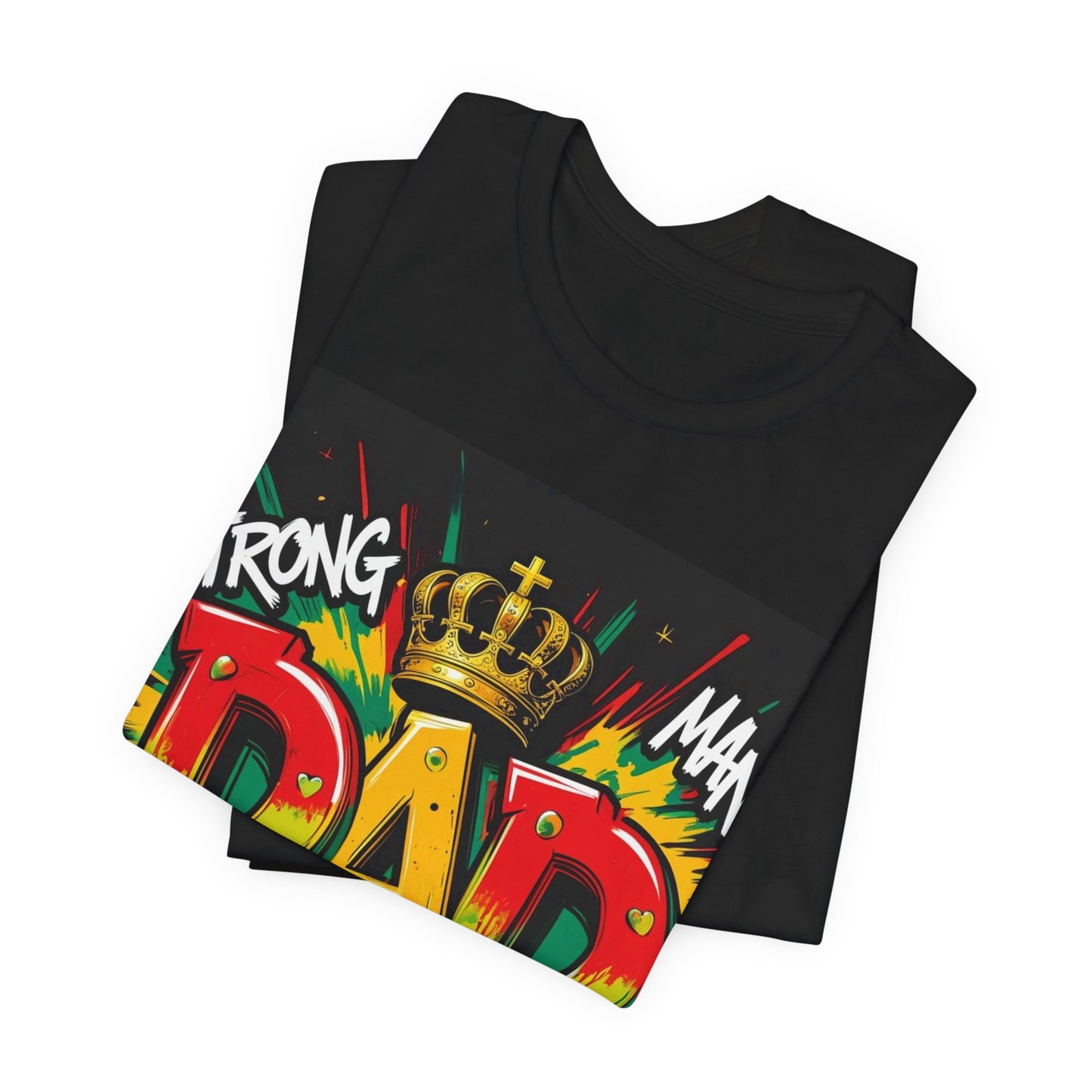 Strong Dad Graphic Tee - Perfect Father's Day Gift, Casual Summer Wear, Men's T-Shirt, Inspirational Apparel, Unique Dad Shirt