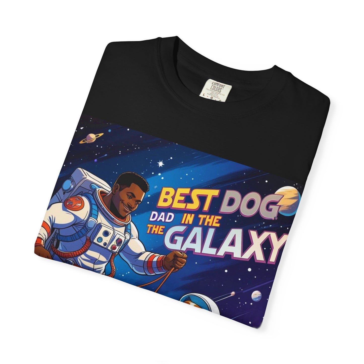Best Dog Dad in the Galaxy T-Shirt, Unisex Space-Themed Tee, Dog Lover Gift, Father's Day Shirt, Gift for Dog Dads, Galaxy Graphic Tee