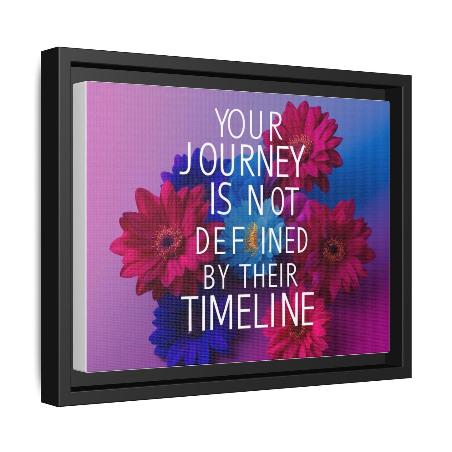 Inspirational Floral Canvas Wall Art - 'Your Journey is Not Defined by Their Timeline'