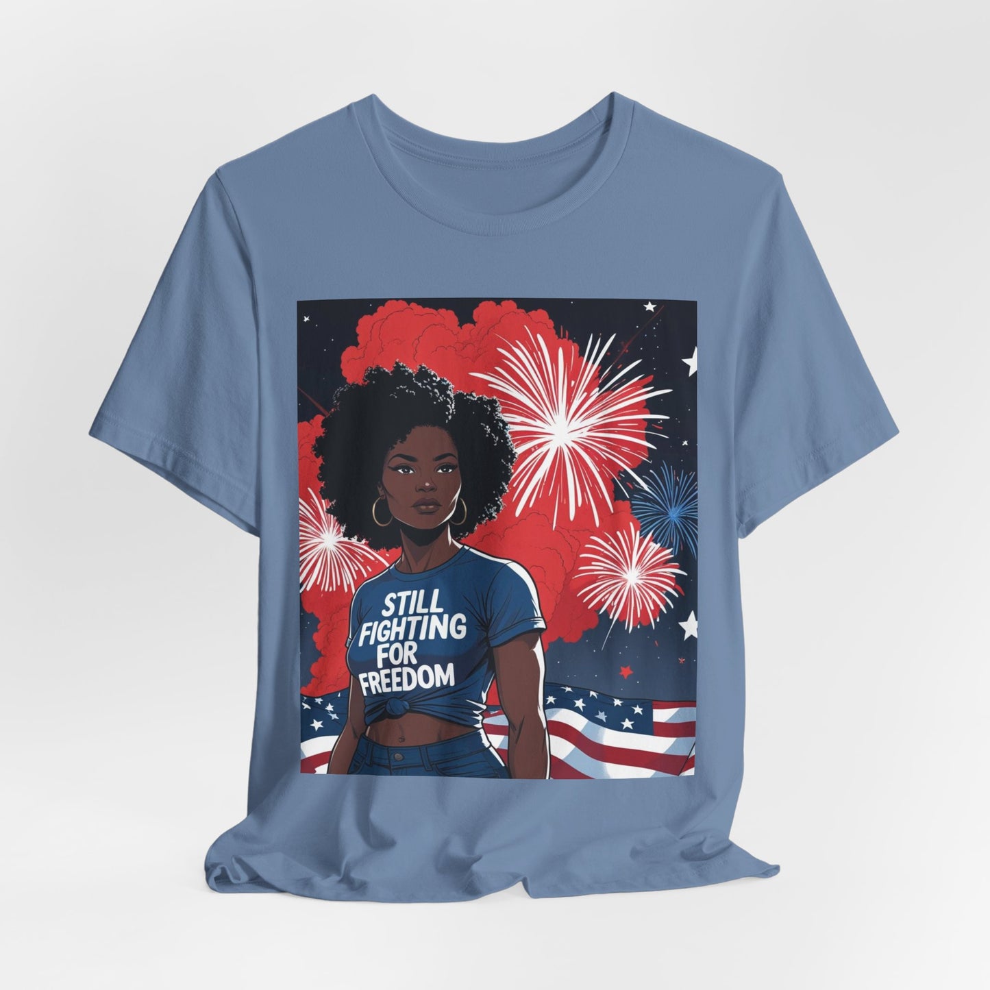 Patriotic Graphic Tee, Still Fighting for Freedom Shirt, Independence Day Outfit, Summer Casual Wear, Equality T-Shirt, Gift for Activists, 4Th of July