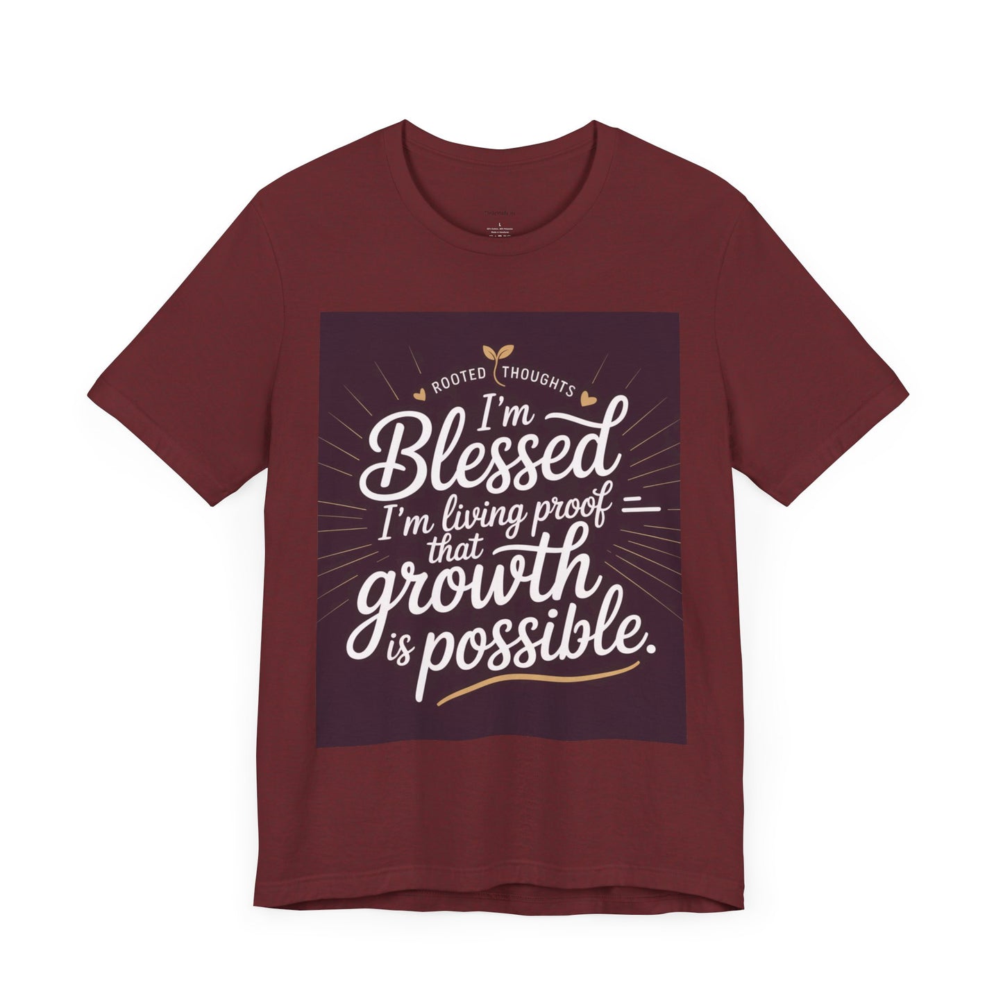 Unisex Growth Proof Tee - I'm Blessed, Inspirational Shirt, Motivational Gift, Spiritual Apparel, Positive Vibes, Everyday Wear