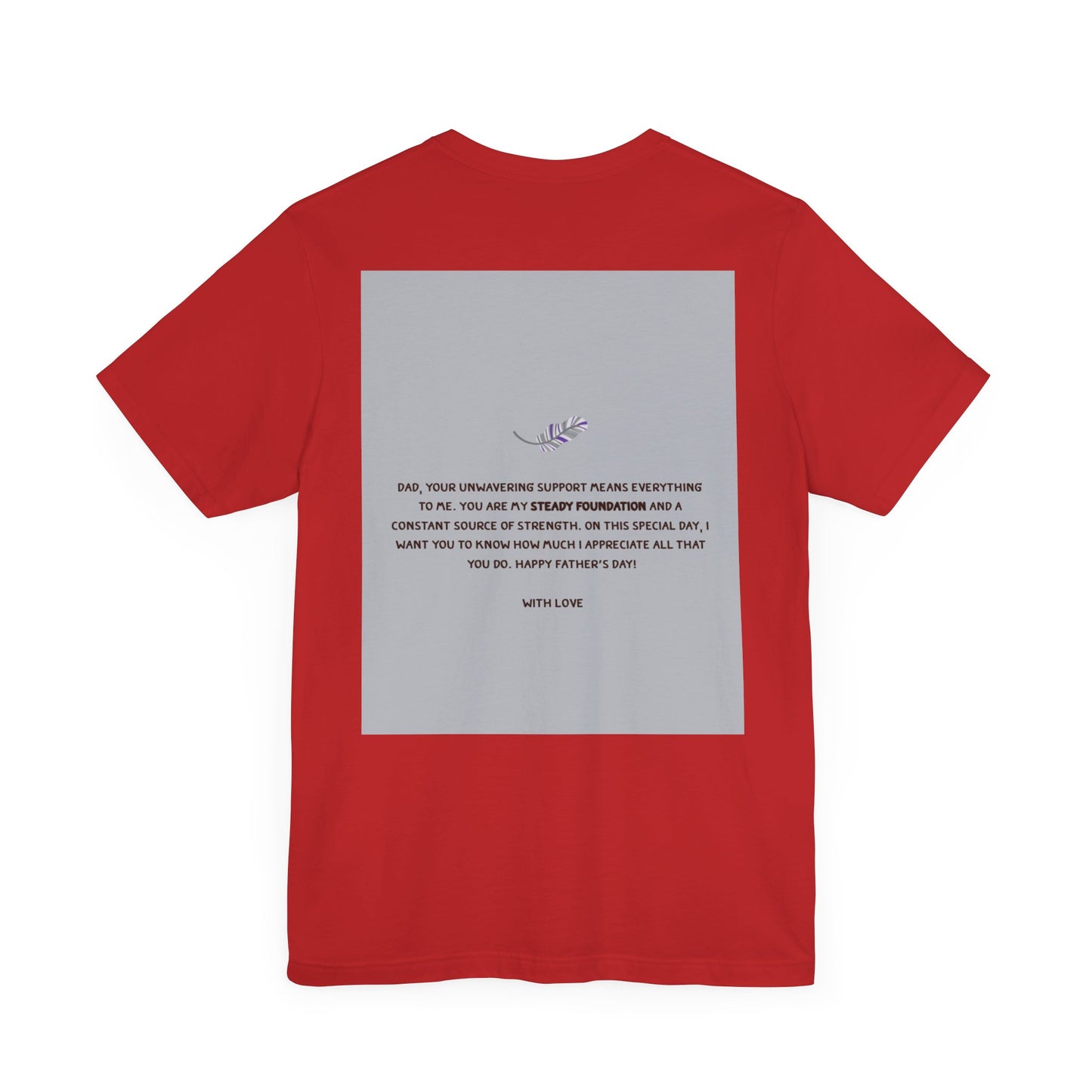 Father's Day Unisex Tee, Dad Gift Shirt, Casual Reminder, Family Love Apparel, Thoughtful Father's Day Gift