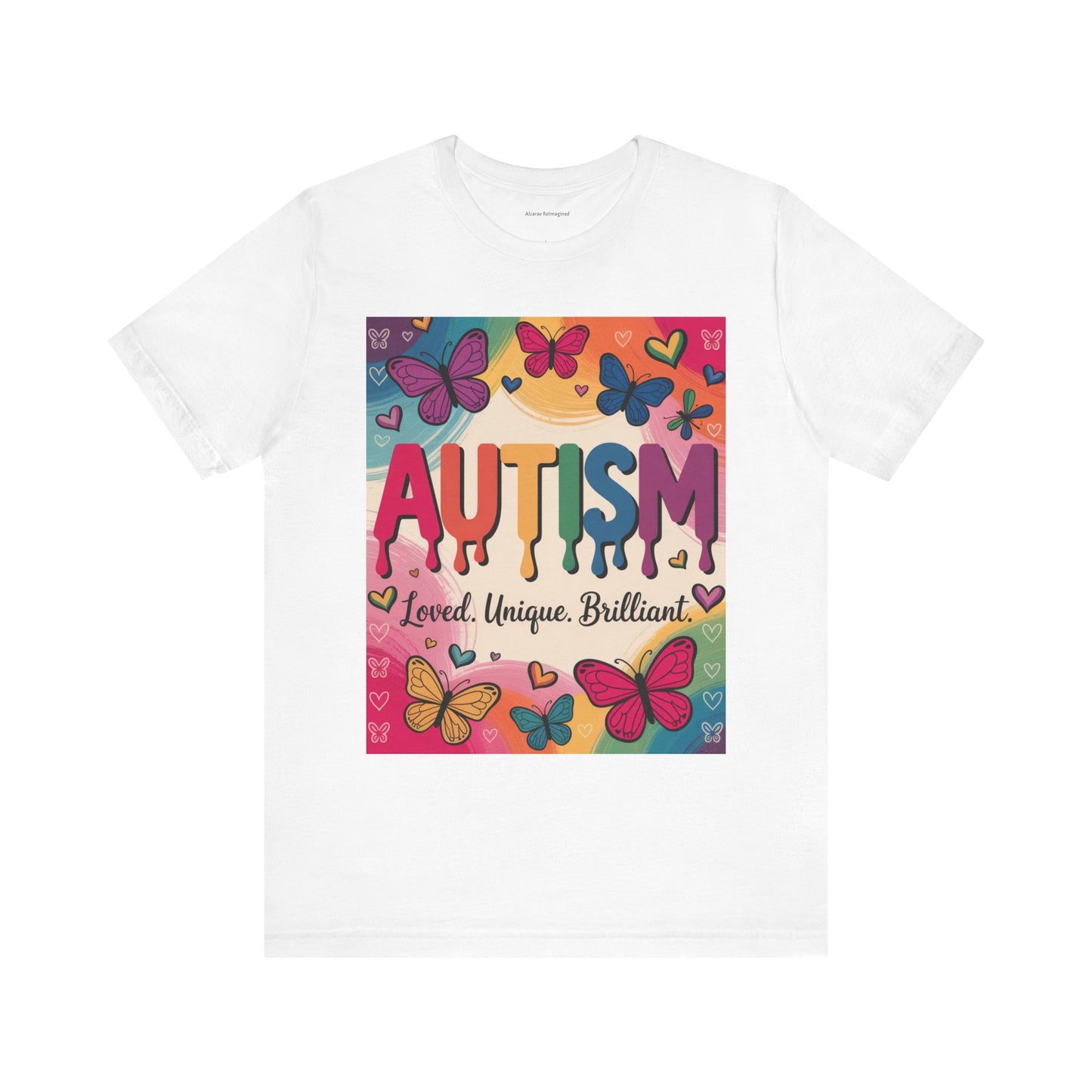 Autism Awareness Butterfly Tee  Loved, Unique, Brilliant Unisex Short Sleeve TShirt