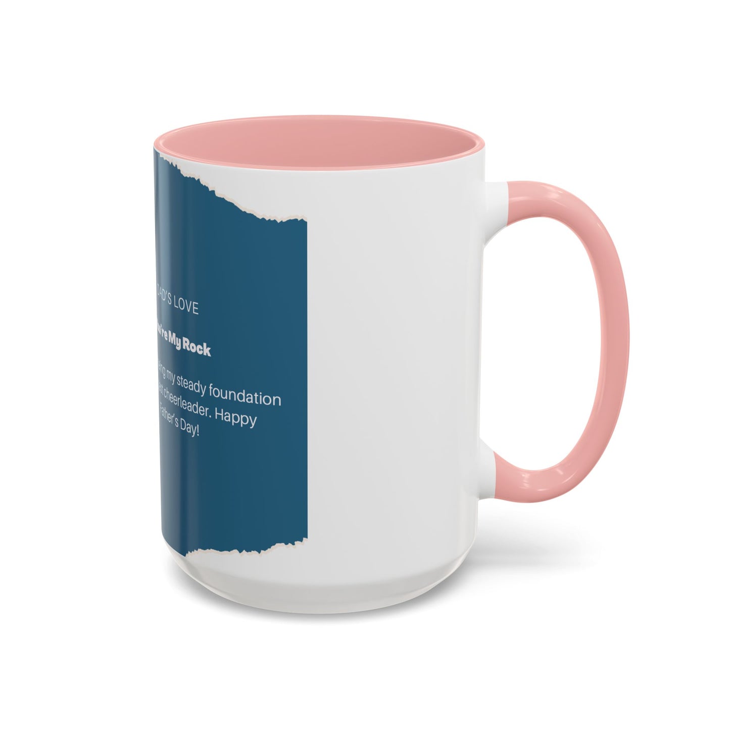 Dad's Love Accent Coffee Mug, Inspirational Dad Mug, Father's Day Gift, Personalized Coffee Cup, Unique Gift for Dad, Family Reminder