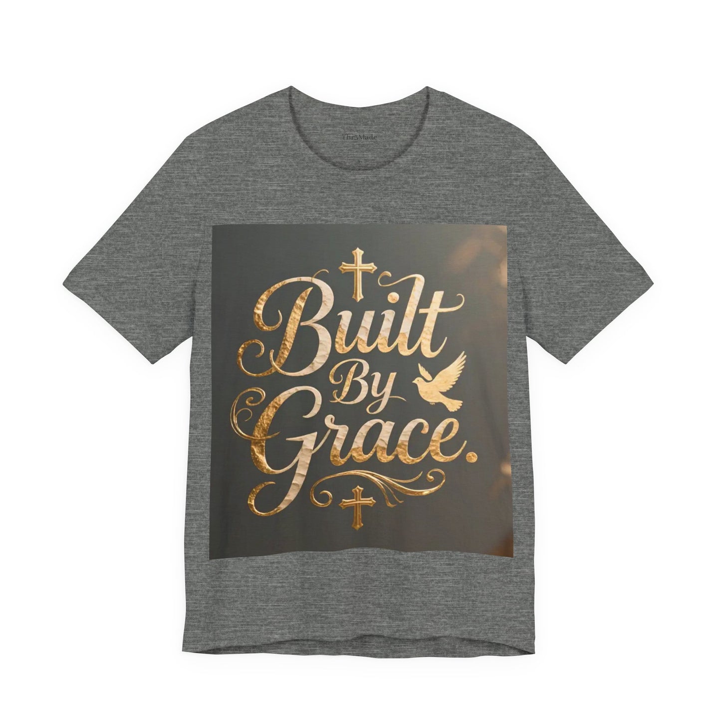 Built By Grace T‑Shirt — Christian Faith Inspirational Tee