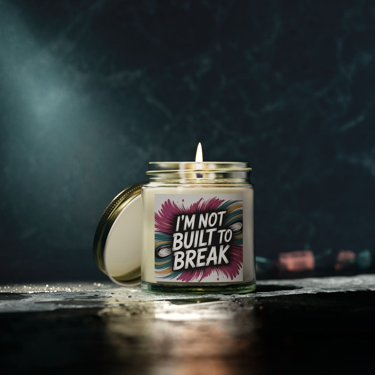 Inspirational Scented Candle - "I'm Not Built to Break" - Coconut Apricot Wax (4oz & 9oz)