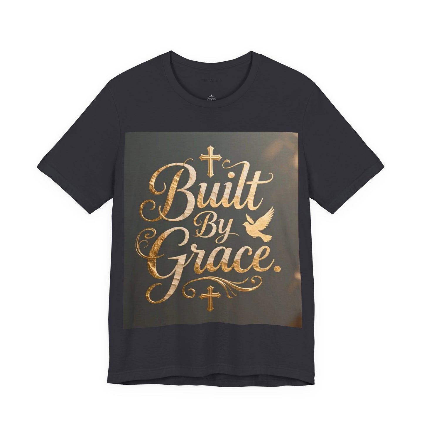 Built By Grace T‑Shirt — Christian Faith Inspirational Tee