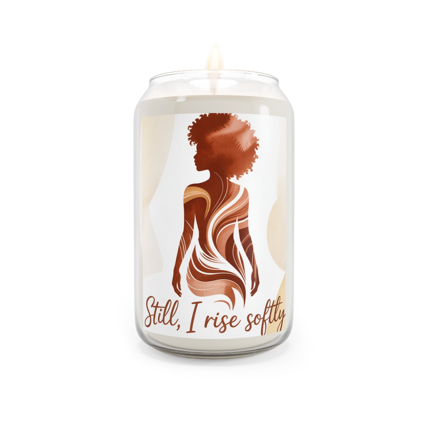 Scented Candle - "Still, I Rise Softly" - Empowering Home Decor, Gift for Her, Self-Care, Aromatherapy, Unique Candle Gift