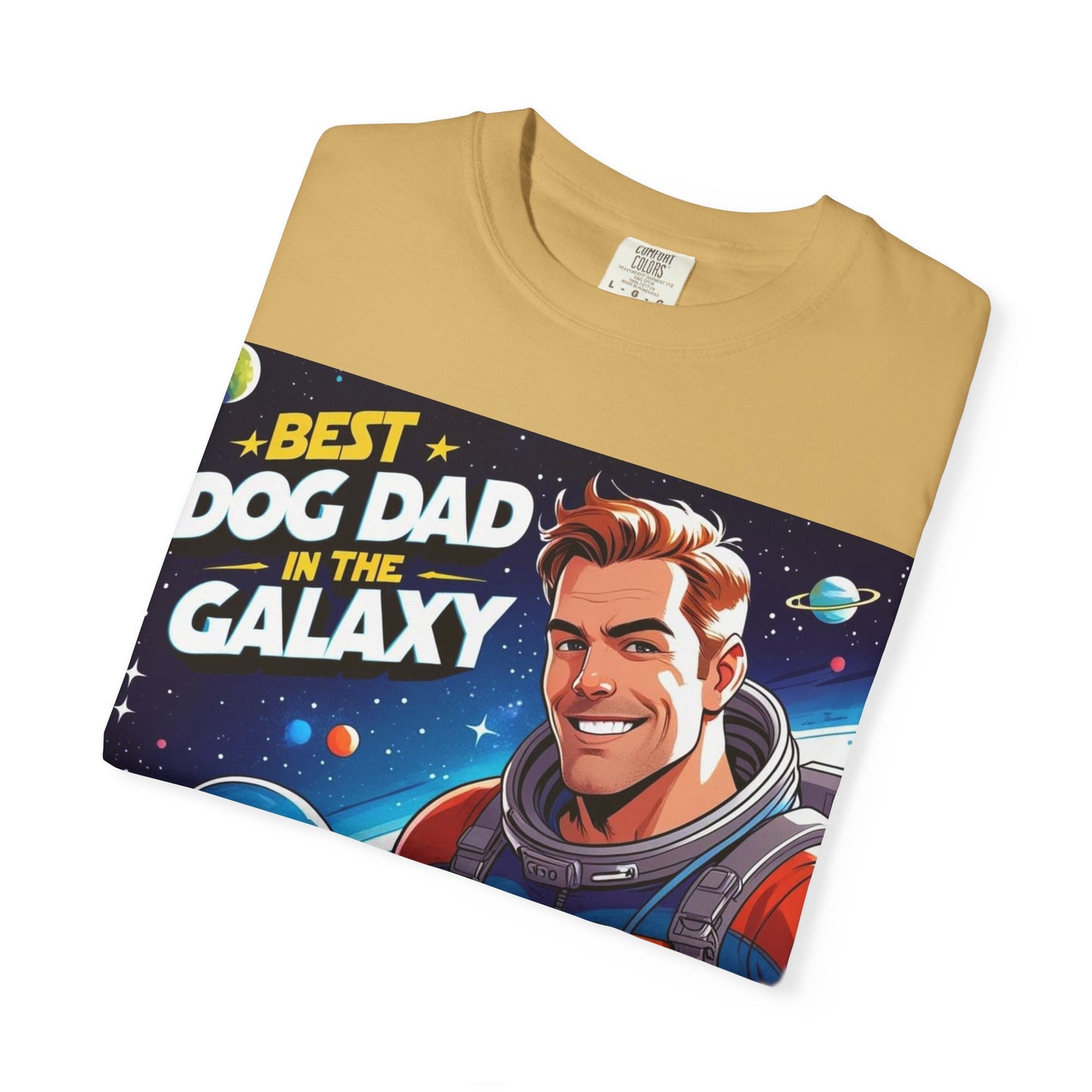 Best Dog Dad in the Galaxy Tee | Unisex Garment-Dyed T-shirt, Dog Lover Gift, Father's Day Shirt, Cute Dog Dad Apparel, Space Theme Tee
