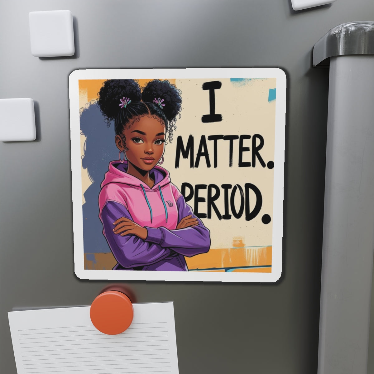 Empowering Die-Cut Magnets - 'I Matter. Period.' Decor for Personal Spaces, Great Gift for Teens, Activism, or Motivation