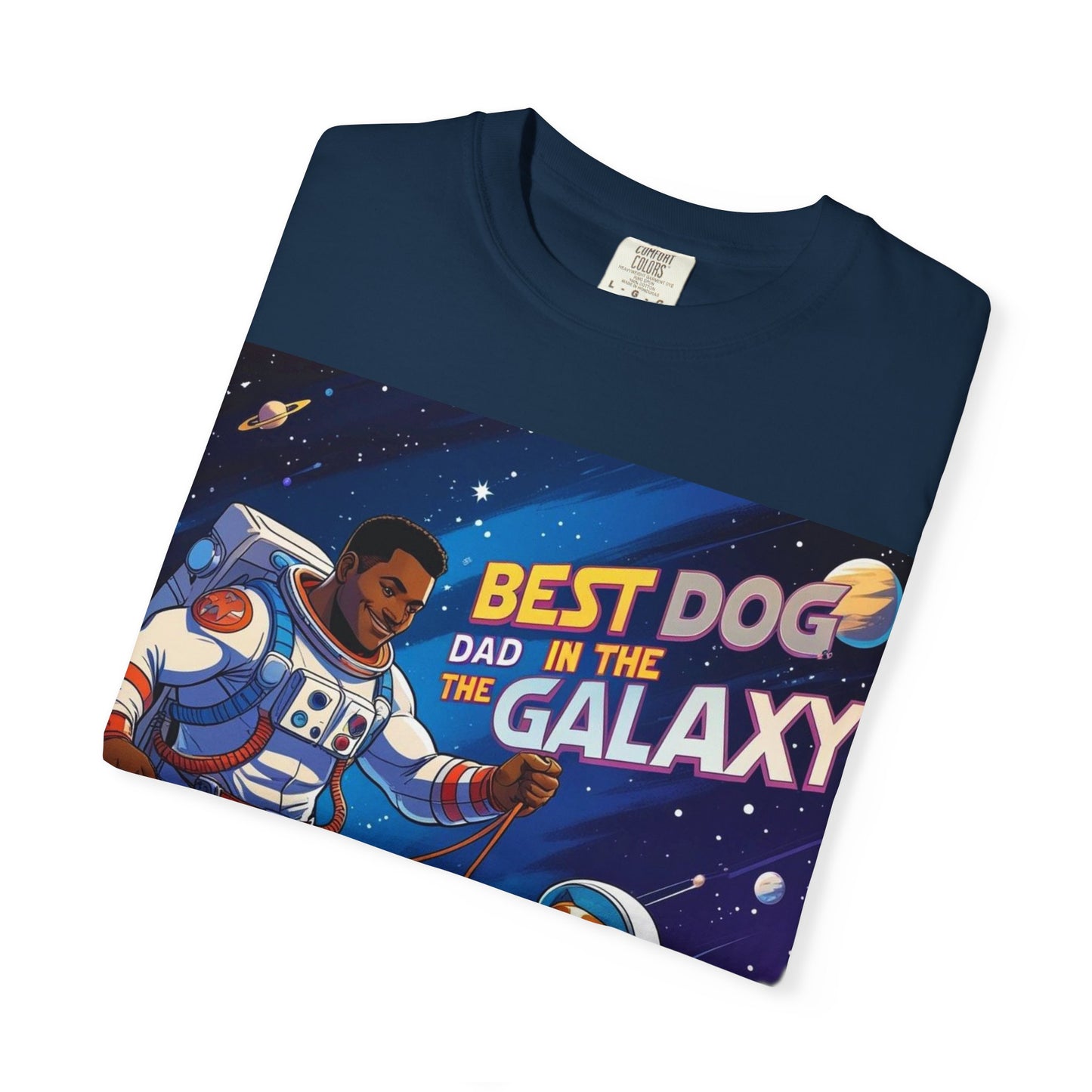 Best Dog Dad in the Galaxy T-Shirt, Unisex Space-Themed Tee, Dog Lover Gift, Father's Day Shirt, Gift for Dog Dads, Galaxy Graphic Tee