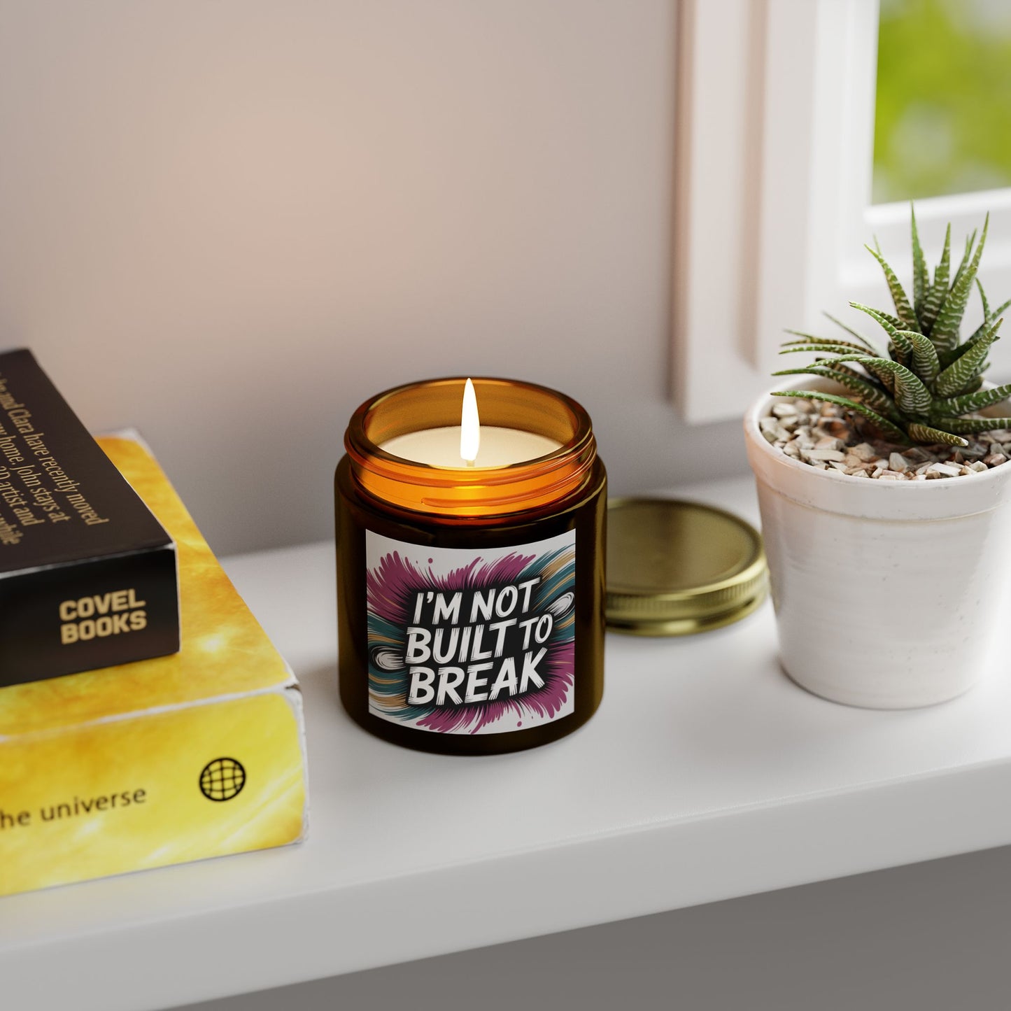 Inspirational Scented Candle - "I'm Not Built to Break" - Coconut Apricot Wax (4oz & 9oz)