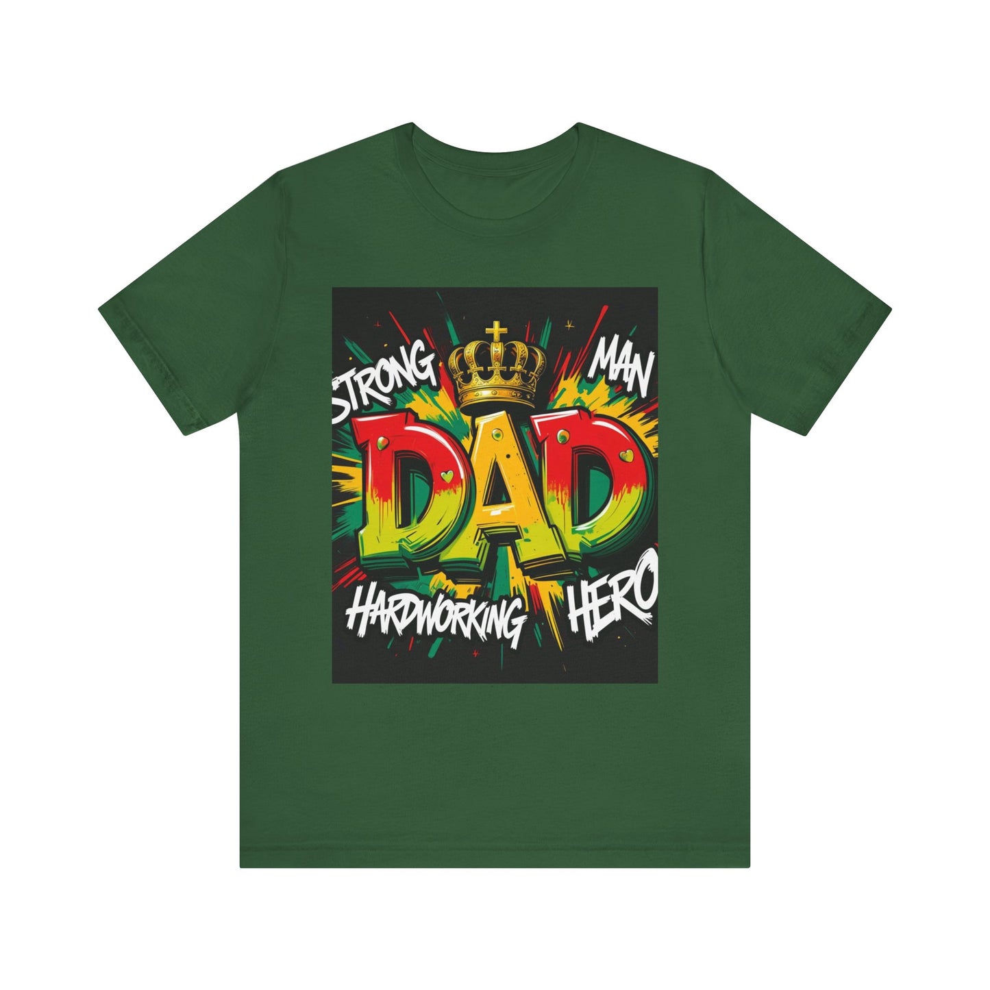 Strong Dad Graphic Tee - Perfect Father's Day Gift, Casual Summer Wear, Men's T-Shirt, Inspirational Apparel, Unique Dad Shirt