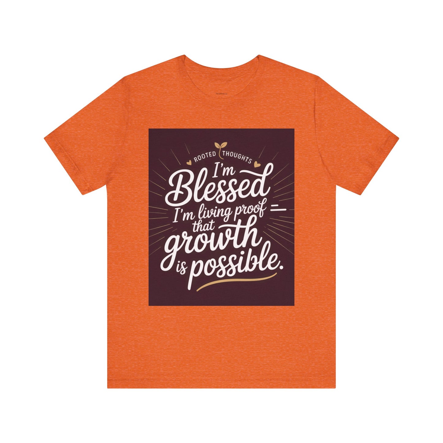Unisex Growth Proof Tee - I'm Blessed, Inspirational Shirt, Motivational Gift, Spiritual Apparel, Positive Vibes, Everyday Wear