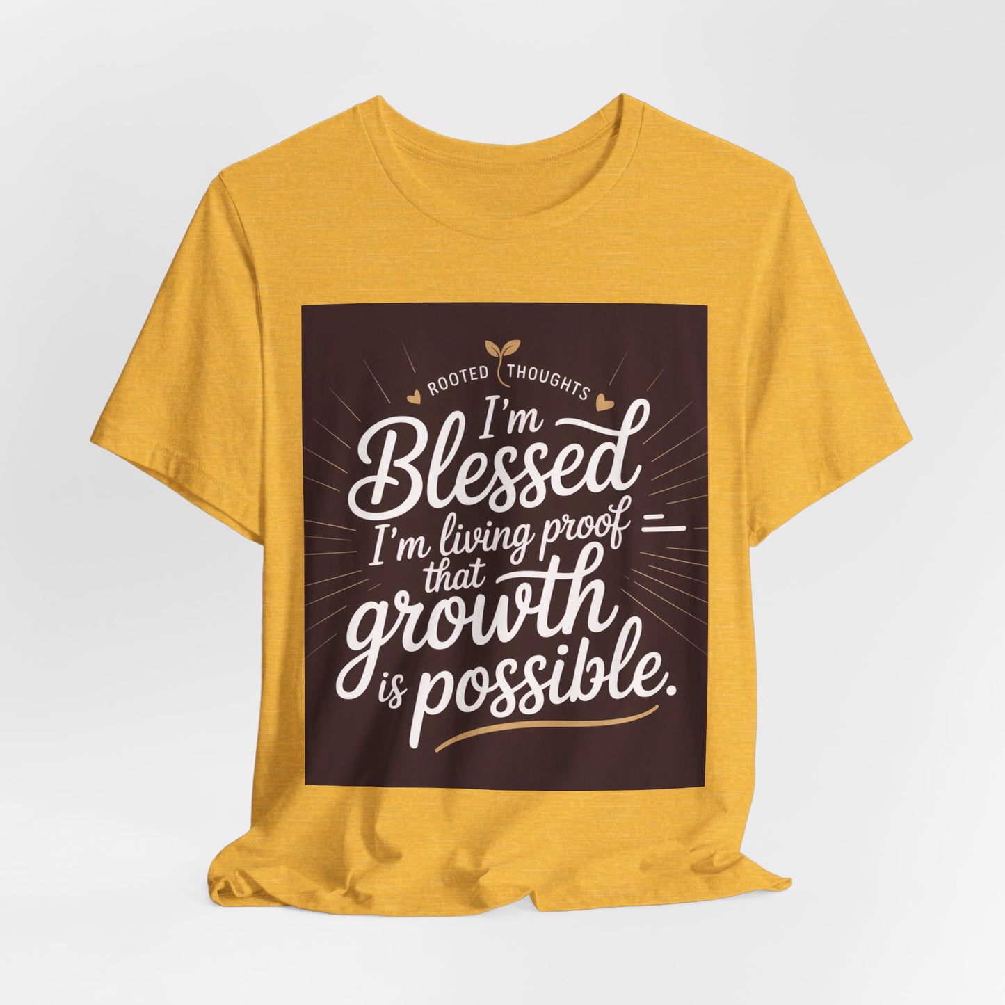 Unisex Growth Proof Tee - I'm Blessed, Inspirational Shirt, Motivational Gift, Spiritual Apparel, Positive Vibes, Everyday Wear